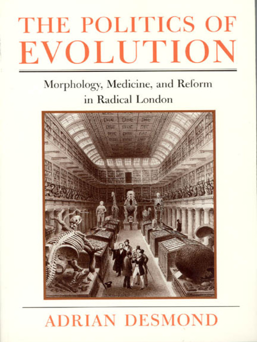 Title details for The Politics of Evolution by Adrian Desmond - Available